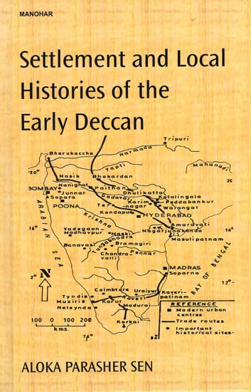 Settlement and Local Histories of the Early Deccan