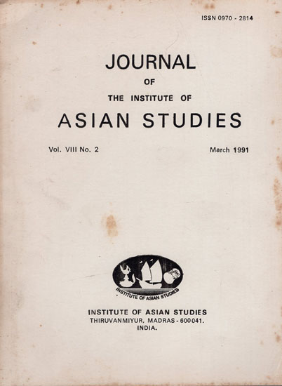 Journal of The Institute of Asian Studies- Vol. VIII, No. 2- March 1991 (An Old and Rare Book)