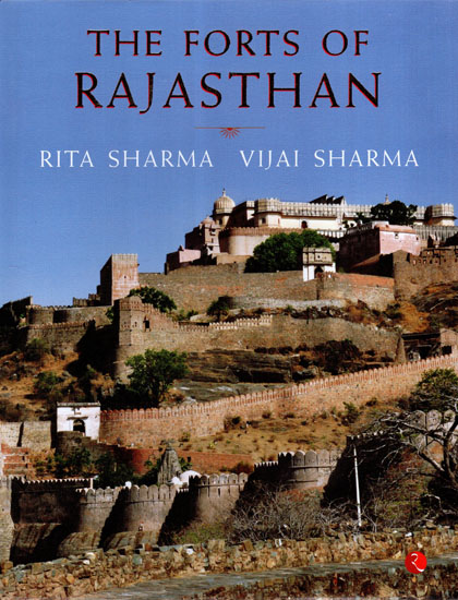 The Forts of Rajasthan