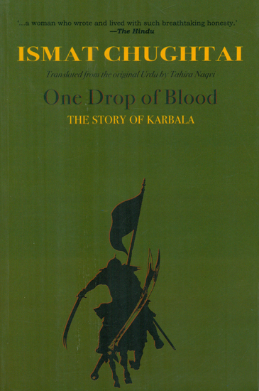 One Drop of Blood- The Story of Karbala