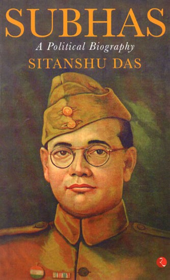 Subhas (A Political Biography)