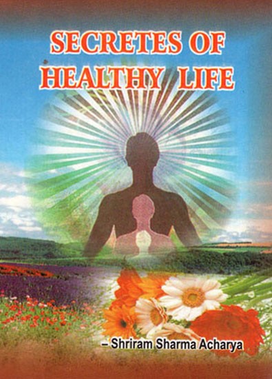 SECRETES OF HEALTHY LIFE