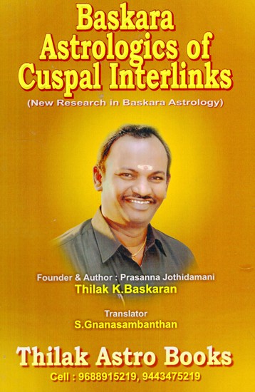 Baskara Astrologics of Cuspal Interlinks (New Research in Baskara Astrology)