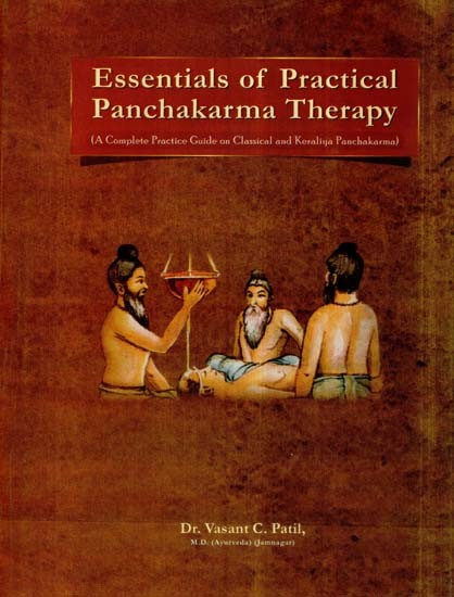 Essentials of Practical Panchakarma Therapy