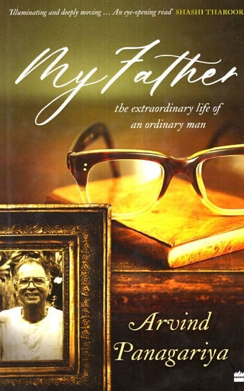 My Father (The Extraordinary Life of an Ordinary Man)