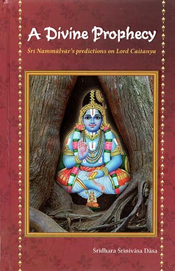 A Divine Prophecy- Sri Nammalvar's Predictions on Lord Caitanya