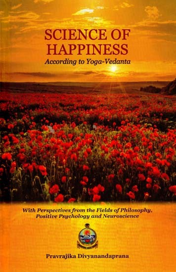 Science of Happiness (According to Yoga-Vedanta)