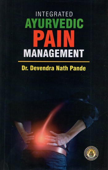 Integrated Ayurvedic Pain Management