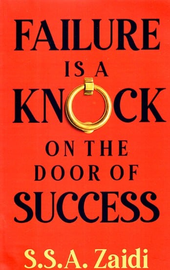 Failure Is A Knock On The Door Of Success