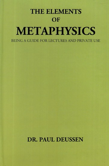 The Elements of Metaphysics- Being A Guide For Lectures and Private Use