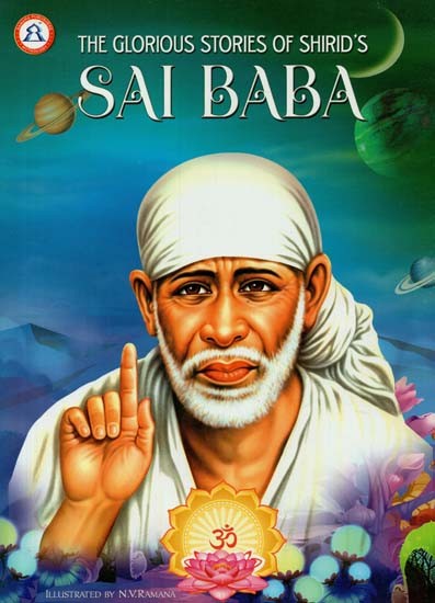 The Glorious Stories of Shirdi's - Sai Baba