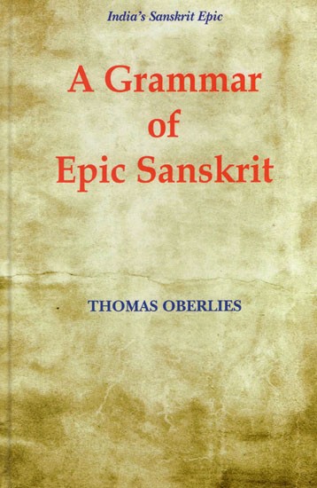 A Grammar of Epic Sanskrit