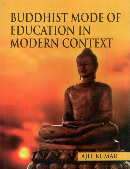 Buddhist Mode of Education in Modern Context