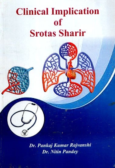 Clinical Implication Of Srotas Sharir