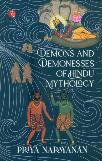 Demons And Demonesses Of Hindu Mythology