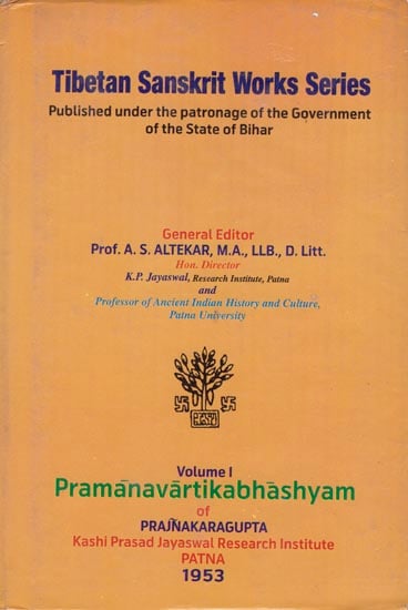 Pramanavartikabhashyam of Prajnakaragupta (Tibetan Sanskrit Works Series) An Old and Rare Book