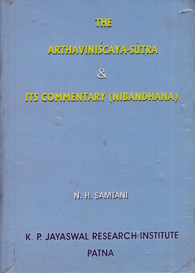 The Arthaviniscaya-Sutra & Its Commentary (Nibandhana) An Old and Rare Book