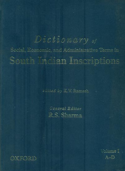 Dictionary Of social, Economic, and Administrative Terms in South Indian Inscriptions