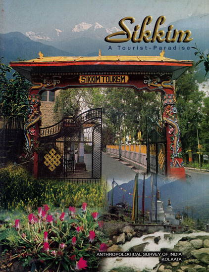 Sikkim (A Tourist - Paradise)