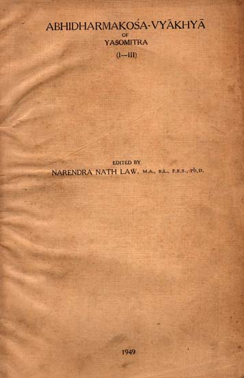 Sphutartha Abhidharmakosa-Vyakhya of Yasomitra (An Old and Rare Book)