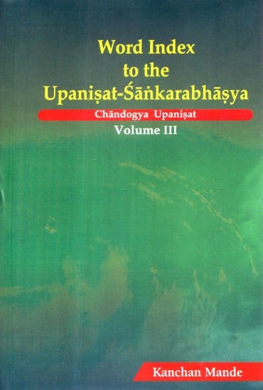 Word Index to The Upanisat-Sankarabhasya: Volume- III (Chandogya Upanisat)