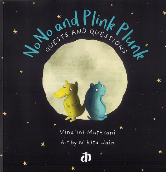 NoNo and Plink Plunk Quests and Questions (A Pictorial Book For Children)