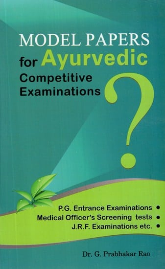 Model Papers For Ayurvedic Competitive Examinations