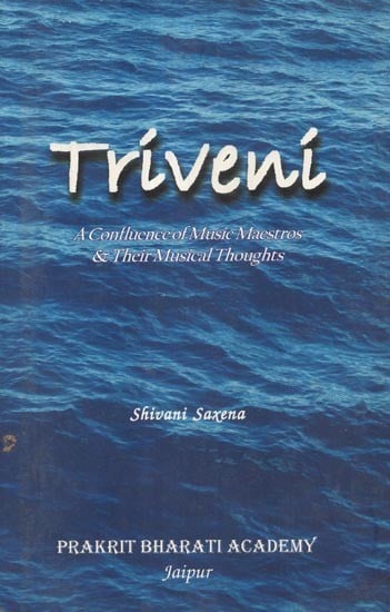 Triveni- A Confluence of Music Maestros & Their Musical Thoughts