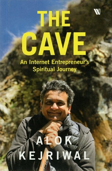 The Cave- Internet Entrepreneur's Spiritual Journey