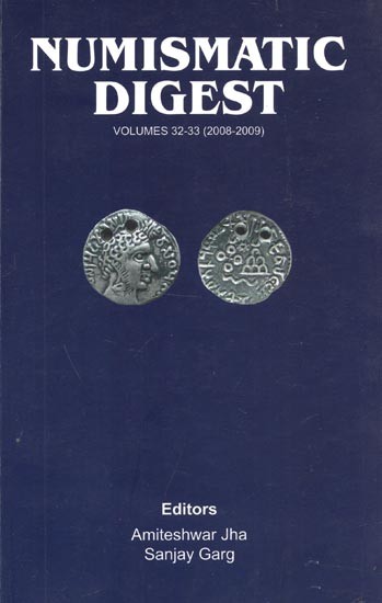 Numismatic Digest : Volumes 32-33 (2008-2009)