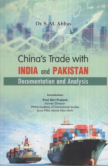 China's Trade With India and Pakistan Documentation and Analysis