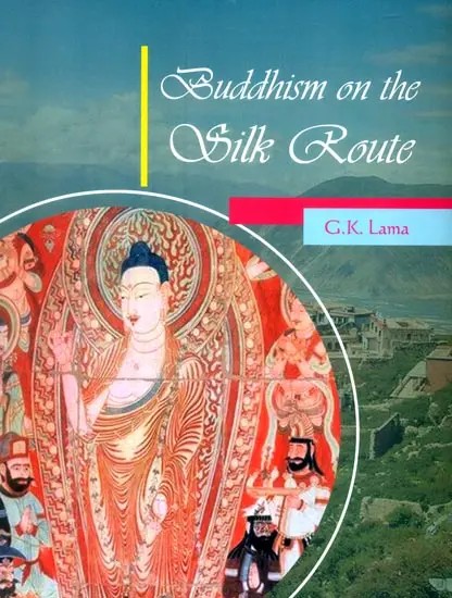 Buddhism on the Silk Route