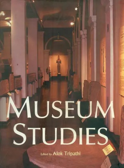 Museum Studies- Festschrift to Dr. M.L. Nigam