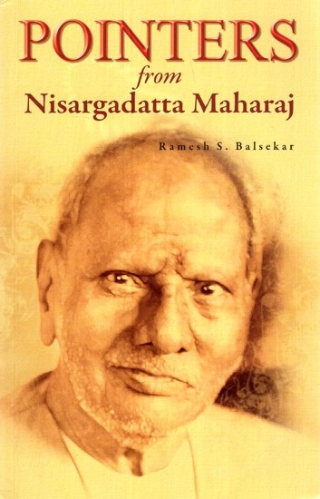 Pointers from Nisargadatta Maharaj