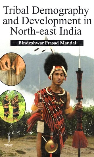 Tribal Demography and Development in North-East India