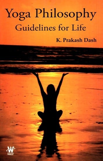 Yoga Philosophy - Guidelines For Life