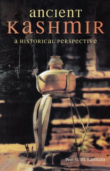 Ancient Kashmir: A Historical Perspective