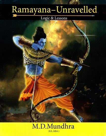 Ramayana-Unravelled (Logic & Lessons)