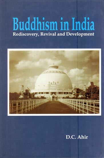 Bddhism in India- Rediscovery, revival and Development