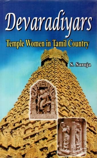 Devardiyars: Temple Women in Tamil Country