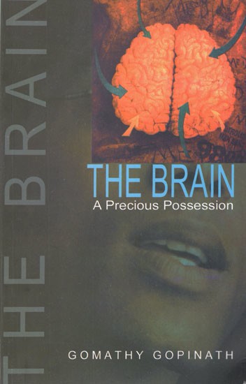 The Brain- A Precious Possession