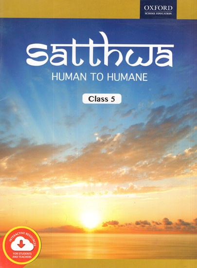 Satthwa- Human to Humane (Class 5)