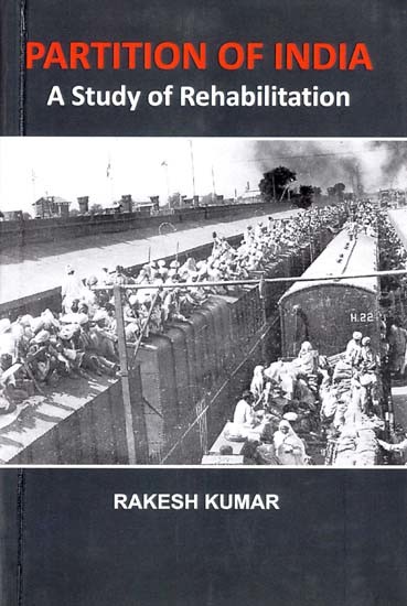 Partition of India (A Study of Rehabilitation)