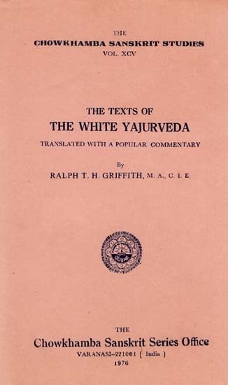 The Texts of The White Yajurveda (An Old and Rare Book)