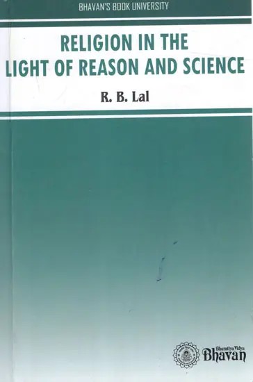 Religion in the Light of Reason and Science