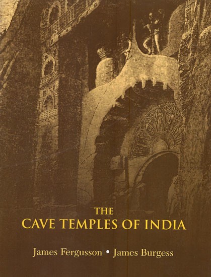 The Cave Temples of India