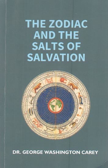 The Zodiac and The Salts of Salvation