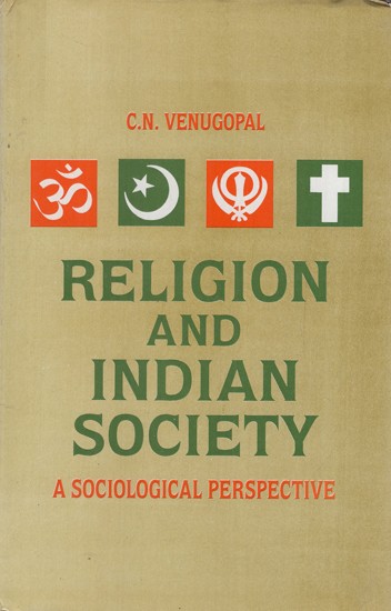 Religion and Indian Society: A Sociological Perspective (An Old and Rare Book)