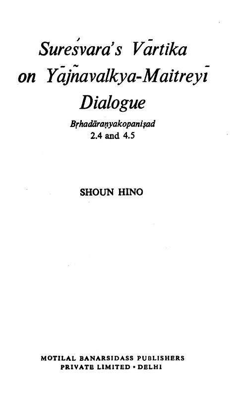 Suresvaras Vartika On Jyotis Brahmana K P Jog And Shoun Hino