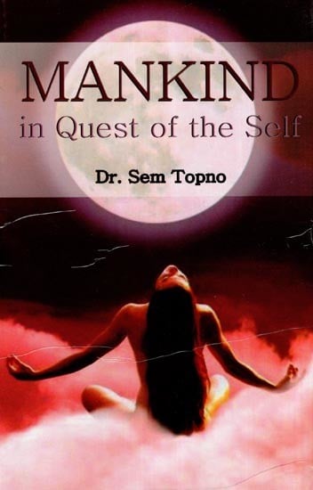 Mankind in Quest of the Self